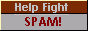Help Us To Fight SPAM!
