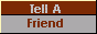 Tell a Friend about this Site