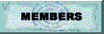 VIEW SOME OF OUR MEMBERS