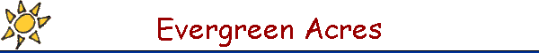 Evergreen Acres
