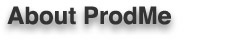 About ProdMe