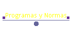 Programas y Normas