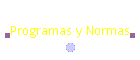 Programas y Normas