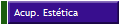 Acup. Est�tica
