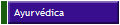 Ayurv�dica