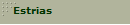 Estrias