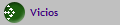 Vicios