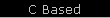  C Based 