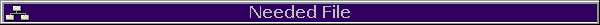  Needed File 