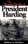 The Strange Deaths of President Harding