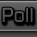 Poll