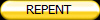 REPENT