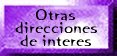 Aqu� encontraras varios links a otras p�ginas que pueden resultar de interes.