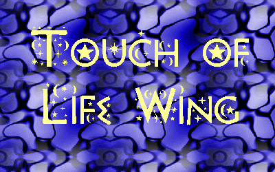 Click here to visit the Touch of Life Wing