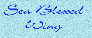 Click here to visit the Sea Blessed Wing