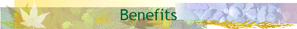 Benefits