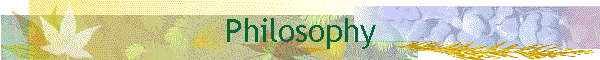 Philosophy