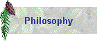 Philosophy
