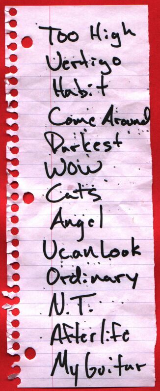 A lovely list of songs.  Songs that were played by a band.  A band that you like.  A band that I like.