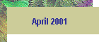 April 2001