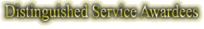 Distinguished Service Awardees