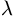 \lambda