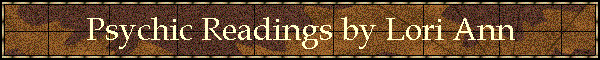Psychic Readings by Lori Ann