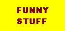Funny Stuff