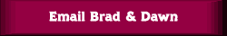 Email Brad & Dawn