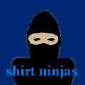[ fear the shirt ninja ]