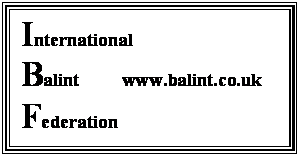 �������: International
Balint         www.balint.co.uk
Federation
