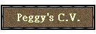 Peggy's C.V.