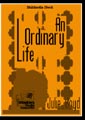 An Ordinary Life