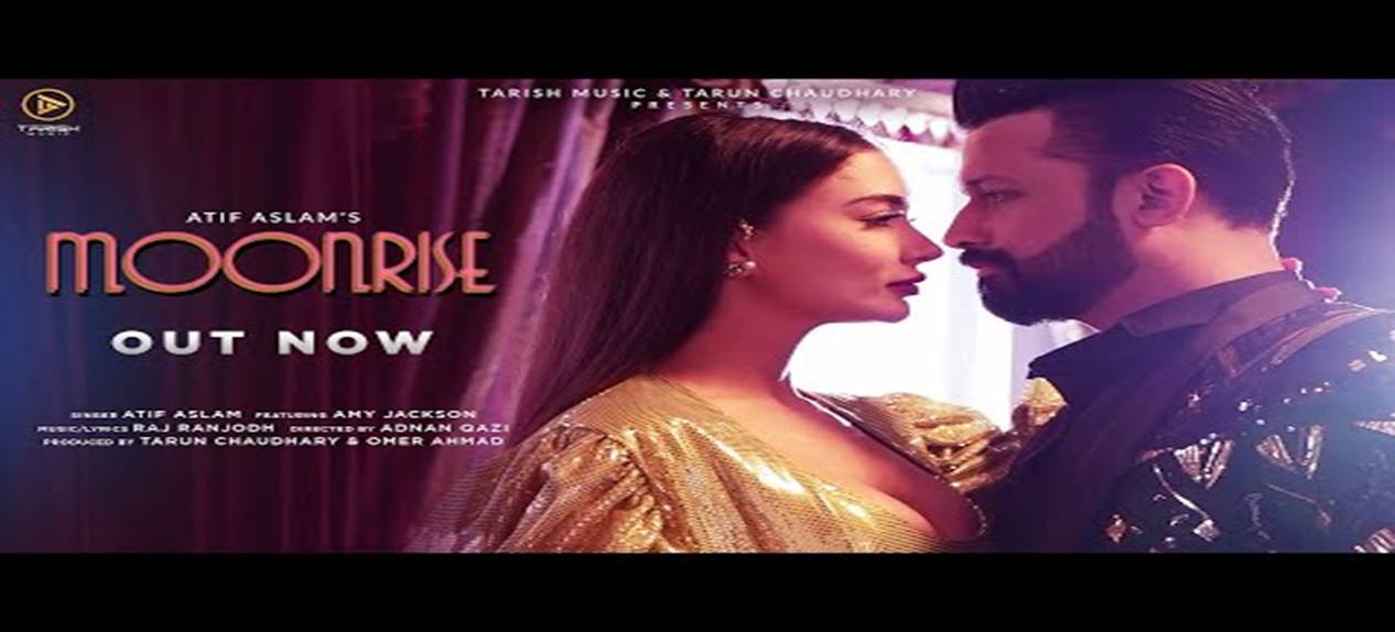 Moonrise (Official Music Video) | Atif Aslam ft. Amy Jackson | Raj Ranjodh | Tarish Music