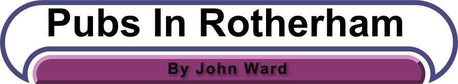 Pubs In Rotherham