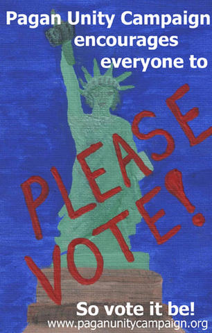 Pagan Unity Campaign encourages you to PLEASE VOTE!