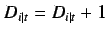 $D_{i\vert t} = D_{i\vert t}+1$