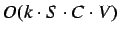 $O(k \cdot S \cdot C \cdot V)$