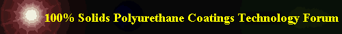 100% Solids Polyurethane Coatings Technology Forum