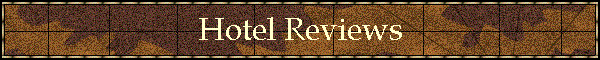 Hotel Reviews