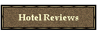 Hotel Reviews