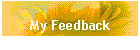 My Feedback