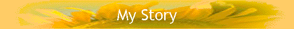 My Story