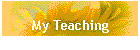 My Teaching