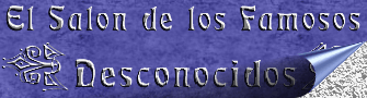 El Salon de los Famosos Desconocidos por Iselti