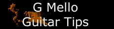 G Mello Guitar Tips