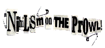 NIHILISM ON THE PROWL