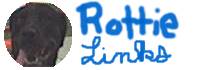 Click here to go to the RottieLinks page!