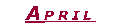 April