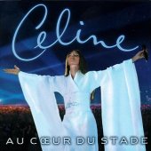 Celine Dion: Au Coeur Du Stade